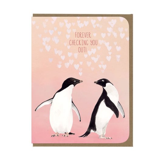 Love - Checking You Out - Penguins - Greeting Card