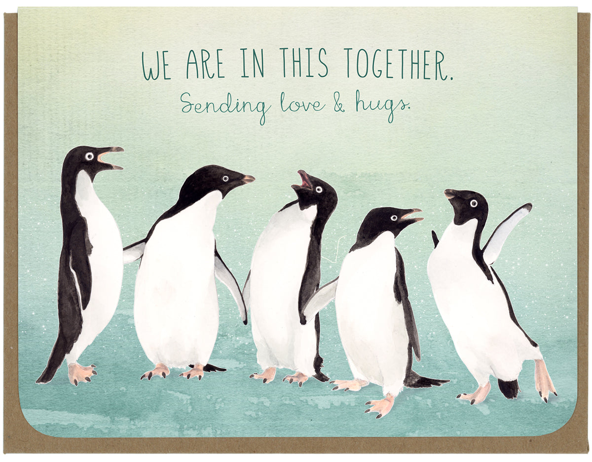 Encouragement - In this Together Penguins - Greeting Card