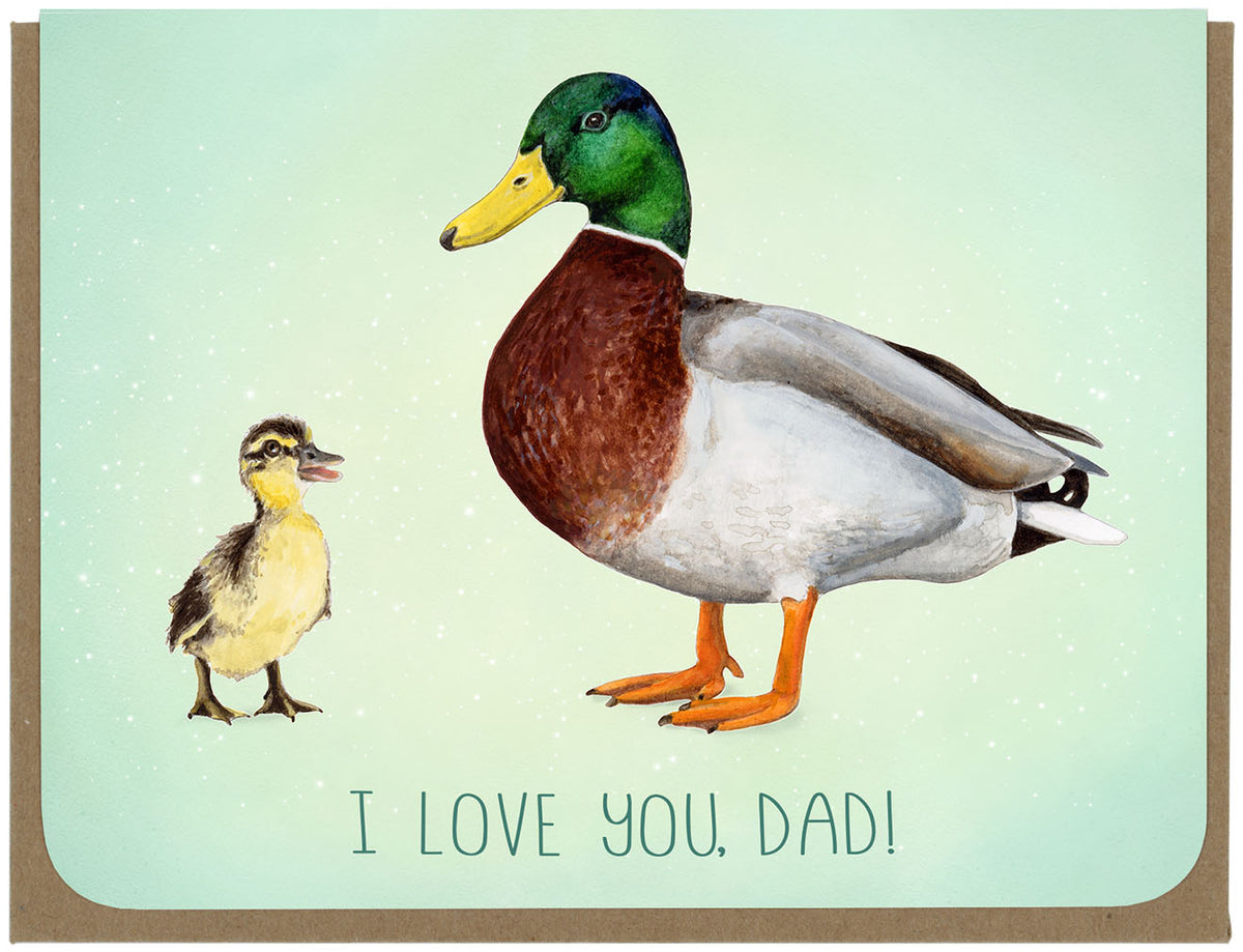 Mallard Dad and Duckling - Love You Dad - Greeting Card