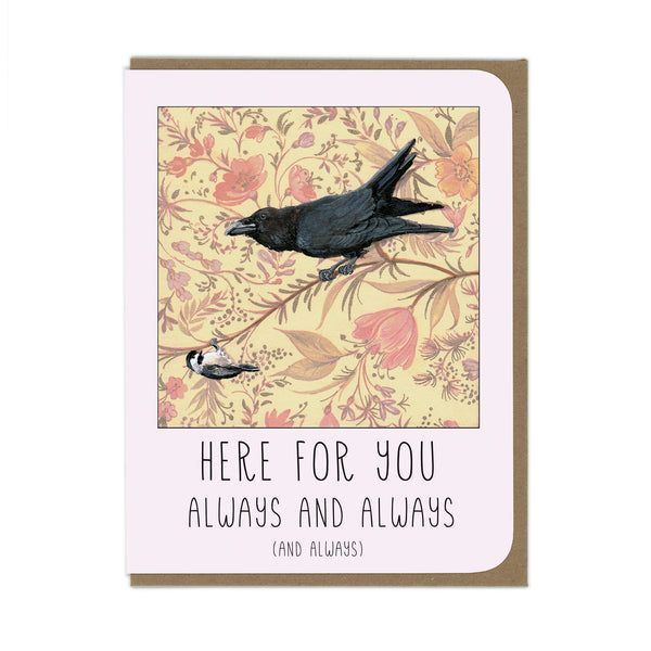 Here For You - Raven & Chickadee Card - Wholesale