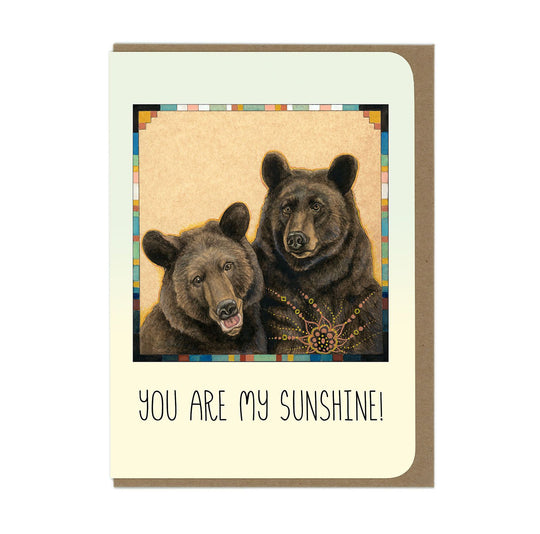 You Are My Sunshine Bears - Greeting Card